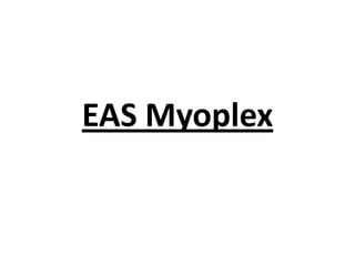 EAS Myoplex

 
