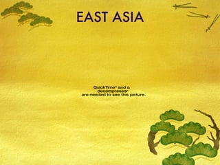 EAST ASIA 