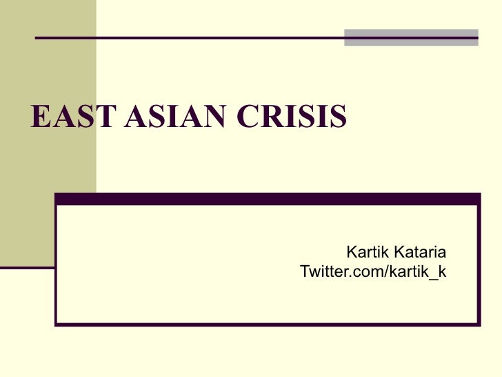 east asian crisis The asian financial crisis started on 2 july 1997 when the thai government, burdened with a huge foreign debt, decided to float its baht after currency speculators had been attacking the country's foreign exchange reserves. east asian crisis The asian financial crisis started on 2 july 1997 when the thai government, burdened with a huge foreign debt, decided to float its baht after currency speculators had been attacking the country's foreign exchange reserves.