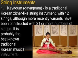Kayagum String Instruments East asian music grade 8 K-12 Music Topic Second Quarter | PPTX