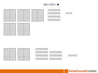 543 + 274 = 
 