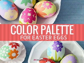 Color Palette For Easter Eggs
 
