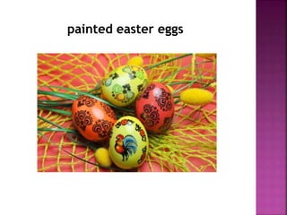 painted easter eggs
 