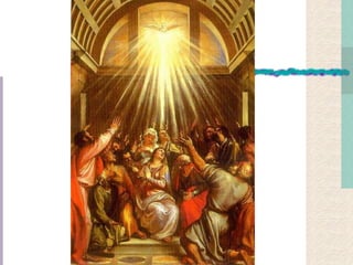 Easter and Pentecost