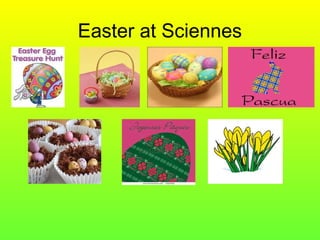 Easter at Sciennes
 