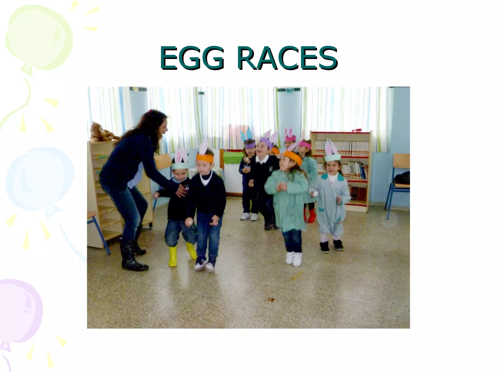 EGG RACES