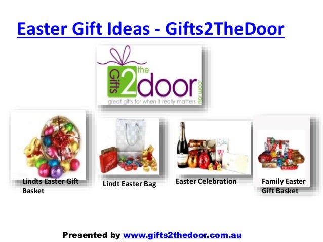 Easter Gift Ideas Online In Australia Gifts2 Thedoor