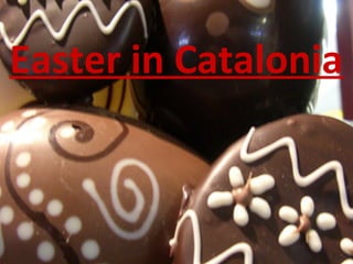 Easter in Catalonia
 