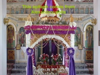 This epitaph comes from
Alexandroupolis