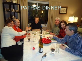 PATRAS DINNER