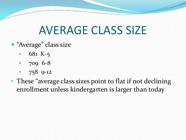 eastern carver county schools school board presentation 2013 average kindergarten class size