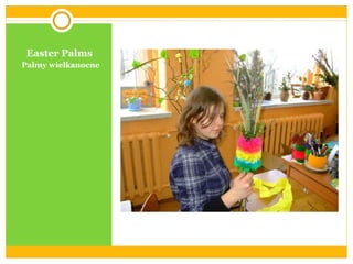 Easter Palms Palmy wielkanocne 