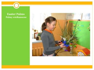 Easter Palms Palmy wielkanocne 