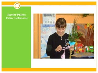 Easter Palms Palmy wielkanocne 