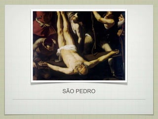 SÃO PEDRO
 