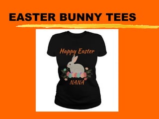 EASTER BUNNY TEES
 
