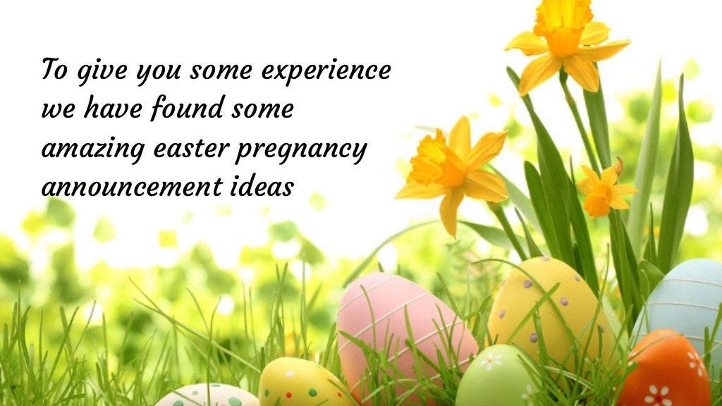 Easter Pregnancy Announcement Ideas