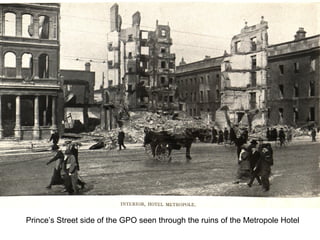 Prince’s Street side of the GPO seen through the ruins of the Metropole Hotel
 
