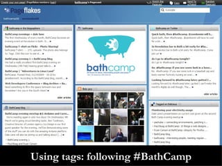 Using tags: following #BathCamp 