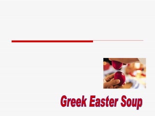 Greek Easter Soup 