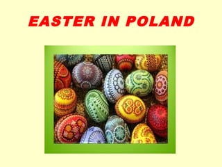 EASTER IN POLAND
 
