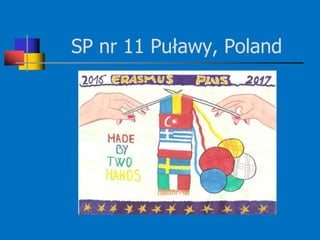 SP nr 11 Puławy, Poland
 