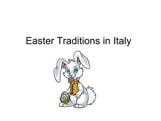 Easter Traditions in Italy 