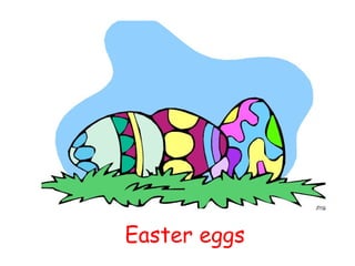 Easter eggs 