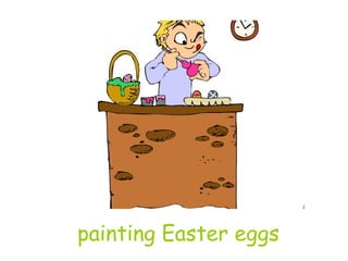 painting Easter eggs 