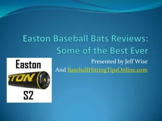 Presented by Jeff Wise
And BaseballHittingTipsOnline.com
 