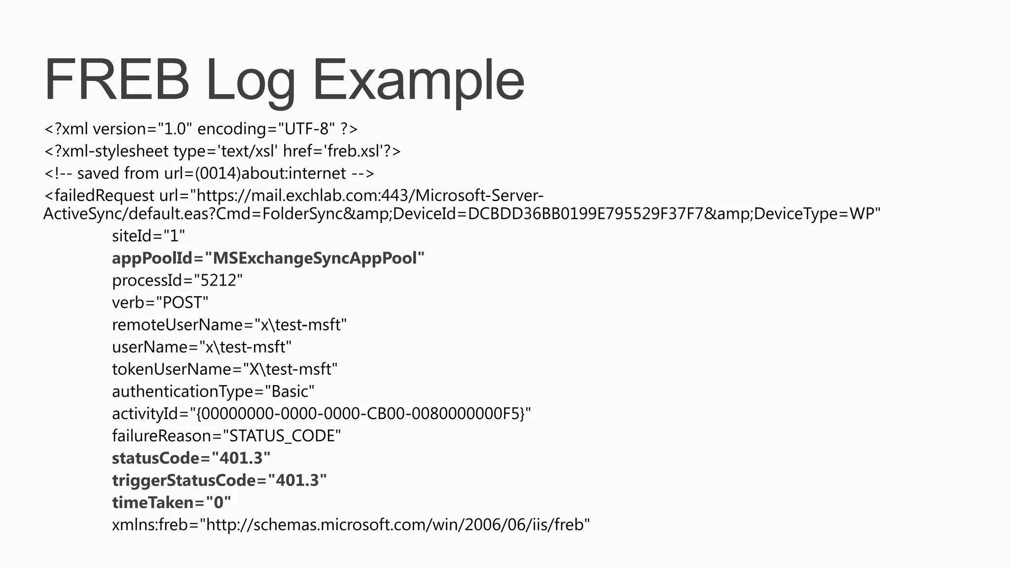 appPoolId="MSExchangeSyncAppPool"




statusCode="401.3"
triggerStatusCode="401.3"
timeTaken="0"
 