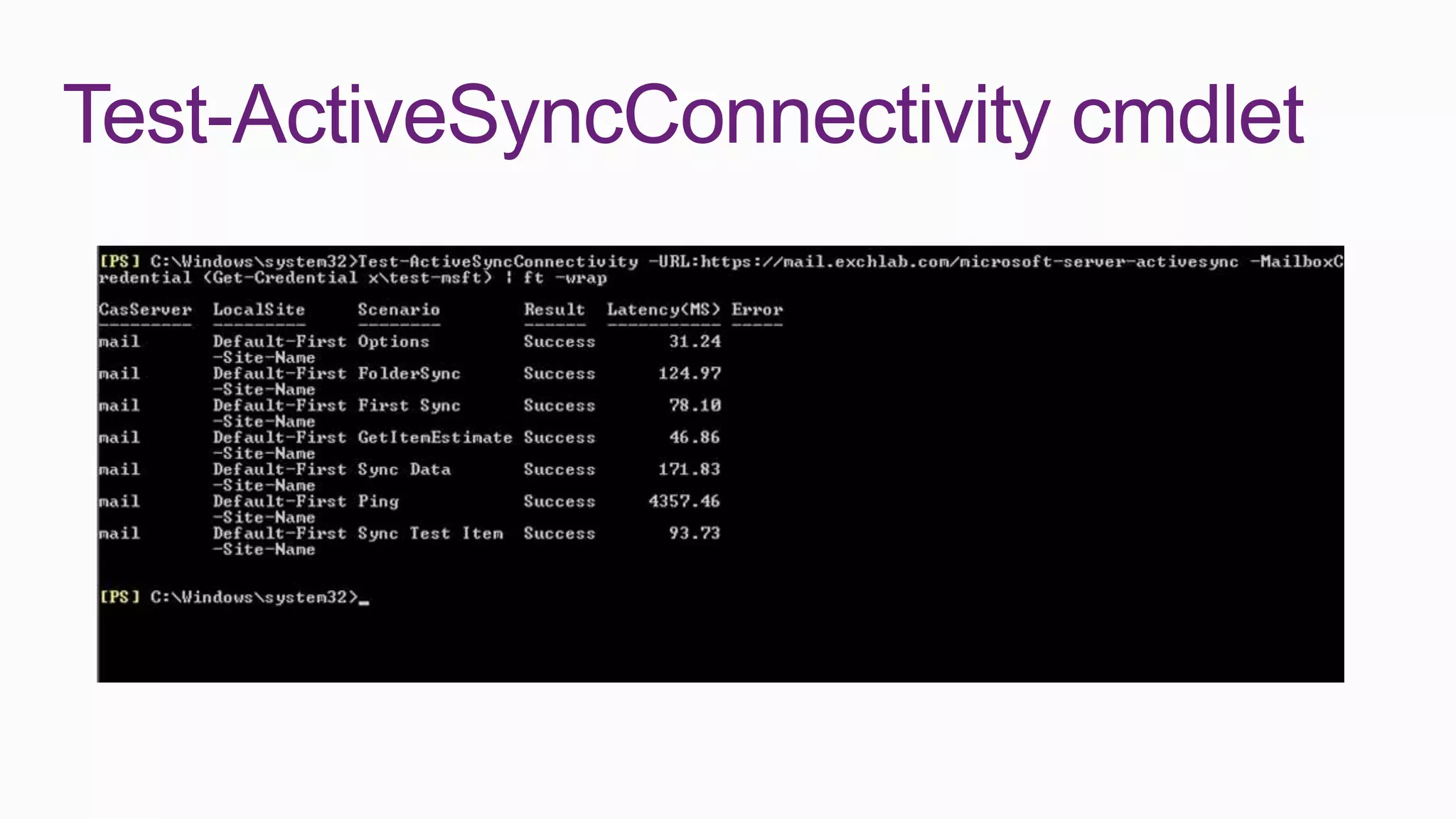 Test-ActiveSyncConnectivity cmdlet
 