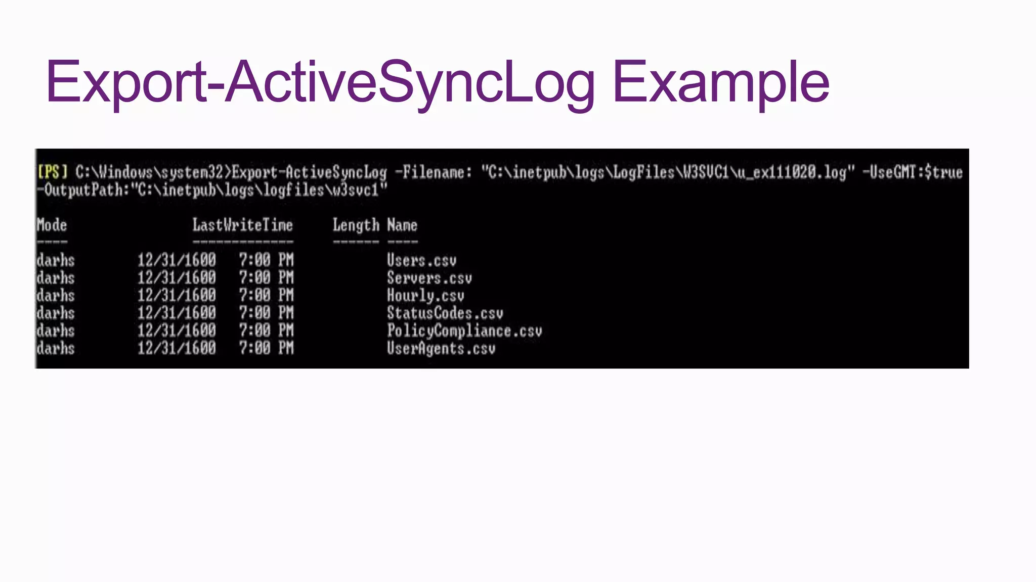 Export-ActiveSyncLog Example
 