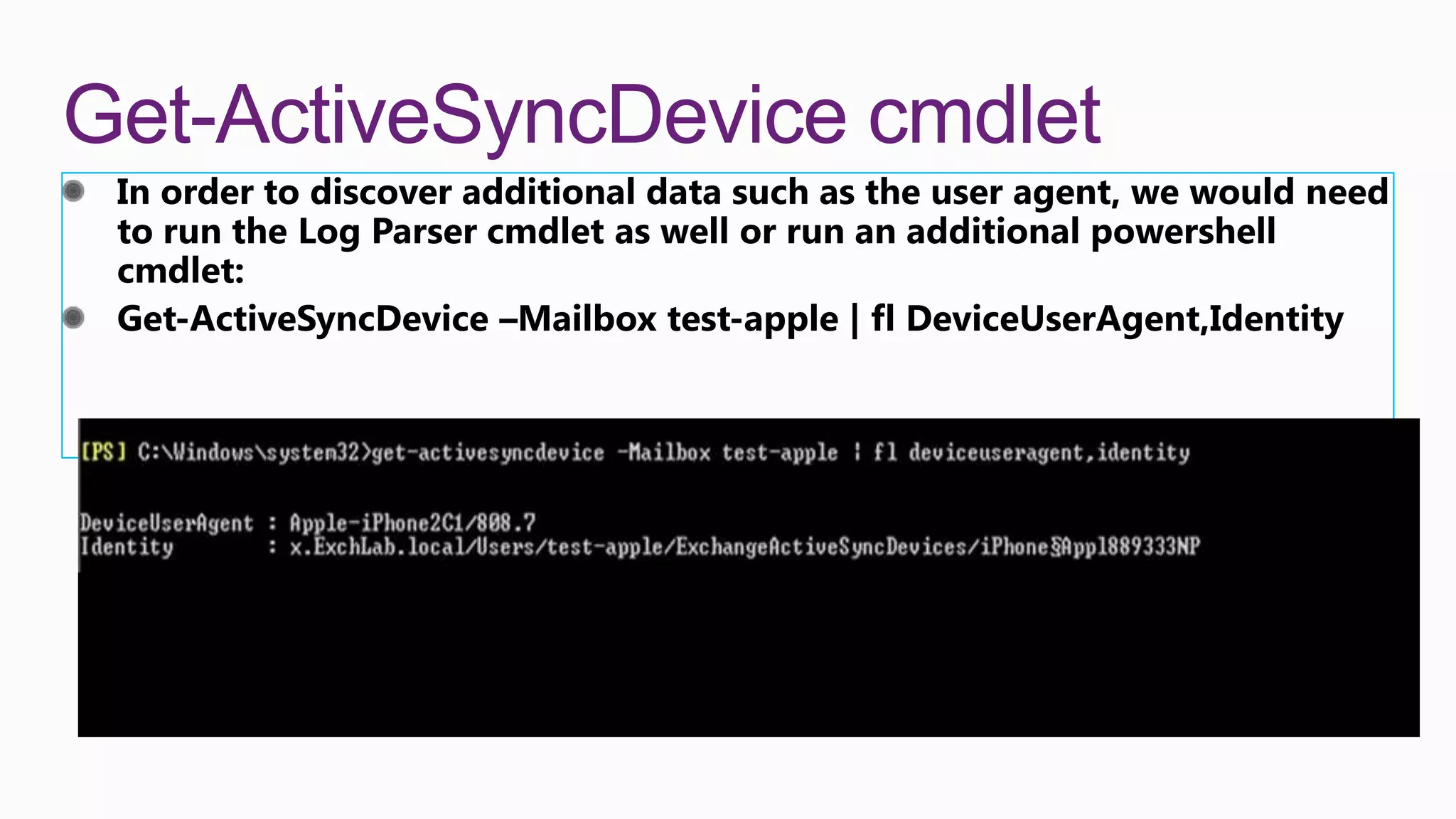 Get-ActiveSyncDevice cmdlet
 