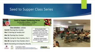 Seed to Supper Class Series
 