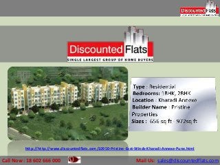 http://http://www.discountedflats.com/10950-Pristine-East-Winds-Kharadi-Annexe-Pune.html

Call Now : 18 602 666 000                                         Mail Us: sales@discountedflats.com
 