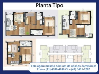 Planta Tipo




(55) 41 8401-1287
 