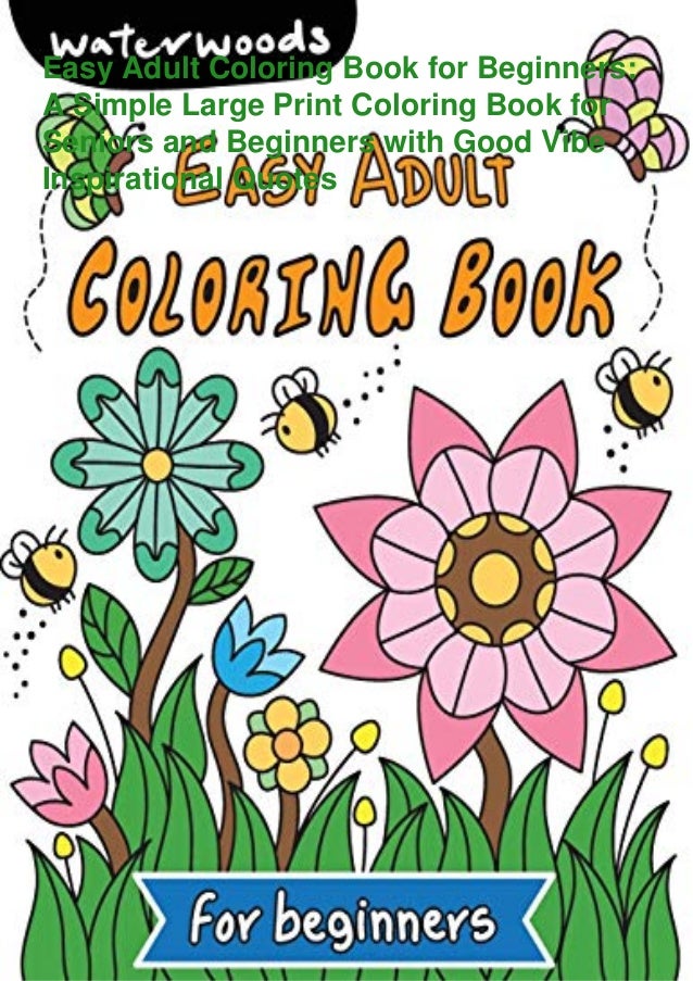 Download Pdf Download Easy Adult Coloring Book For Beginners A Simple Large