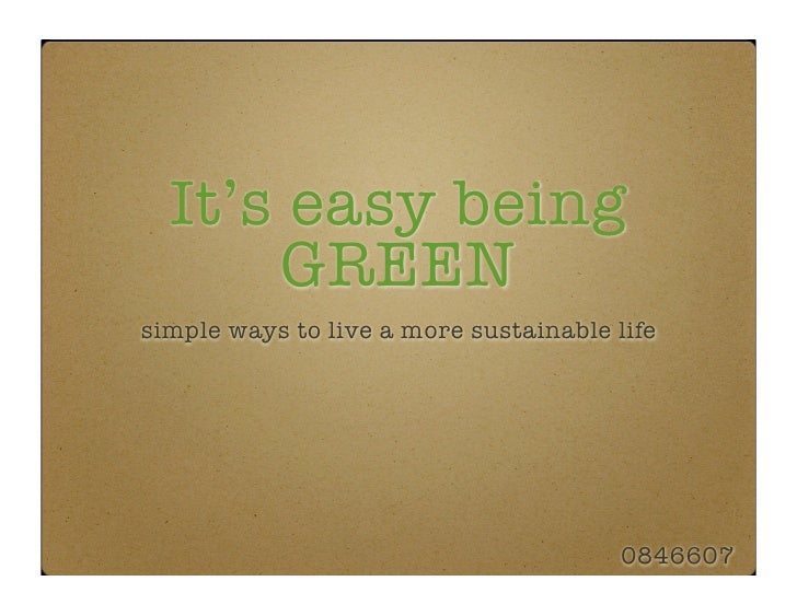 0846607 It's Easy Being Green