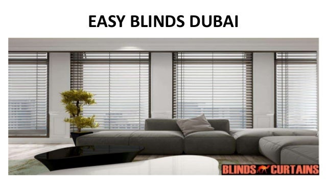EASY BLINDS DUBAI
 