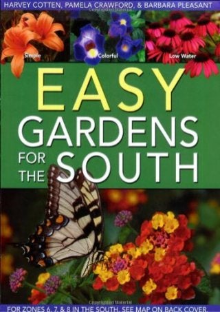 Easy Gardens for the South
 