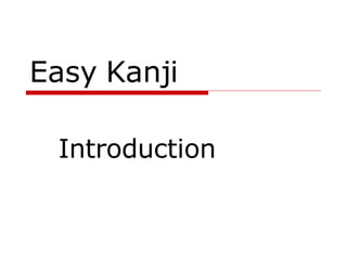 Easy Kanji Introduction 