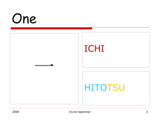 One һ HITO TSU ICHI 