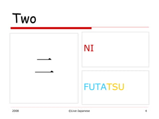 Two  FUTA TSU NI 