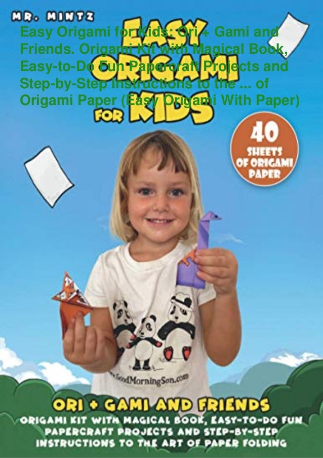 pic Easy Origami For Kids Pdf kids ori gami and friends origami