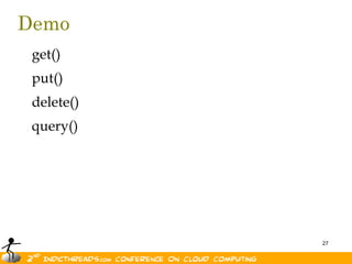Demo    get()    put()    delete()    query()