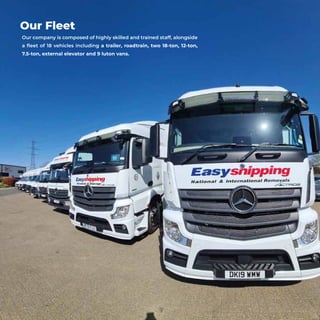 Our Fleet
Our company is composed of highly skilled and trained staff, alongside
a ﬂeet of 18 vehicles including a trailer, roadtrain, two 18-ton, 12-ton,
7.5-ton, external elevator and 9 luton vans.
30
 