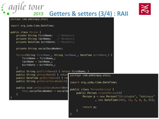 Getters & setters (3/4) : RAII
 