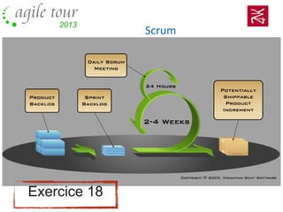 Scrum
Exercice 18
 