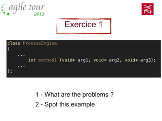 Exercice 1
1 - What are the problems ?
2 - Spot this example
 